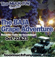 The Baja Grape Adventure Oct 22nd & 23rd